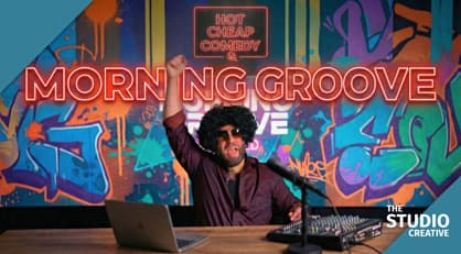 Morning Groove, Hot Cheap Comedy: video thumbnail, produced by The Studio Creative