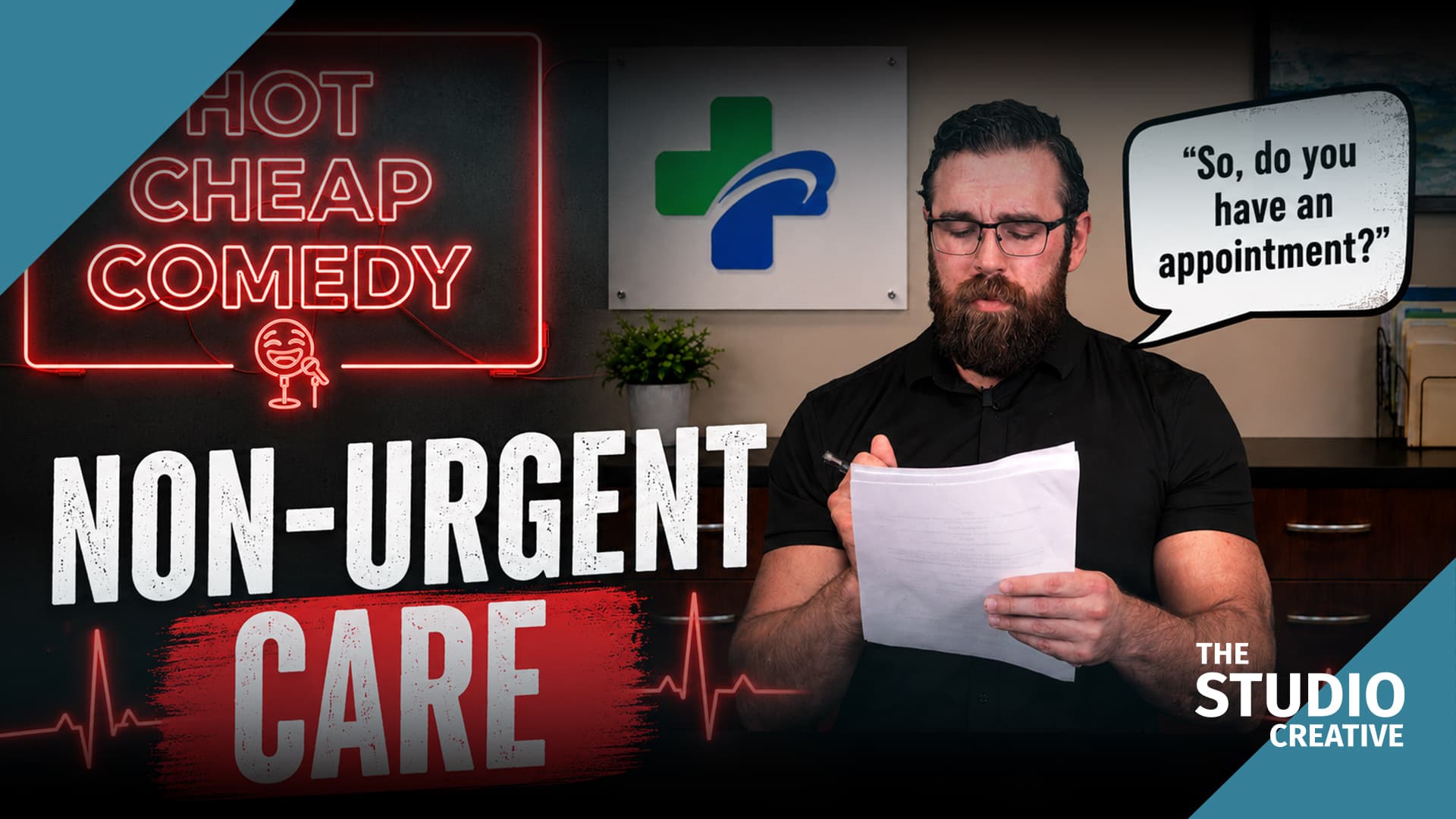 Non-Urgent Care, Hot Cheap Comedy: video thumbnail, produced by The Studio Creative