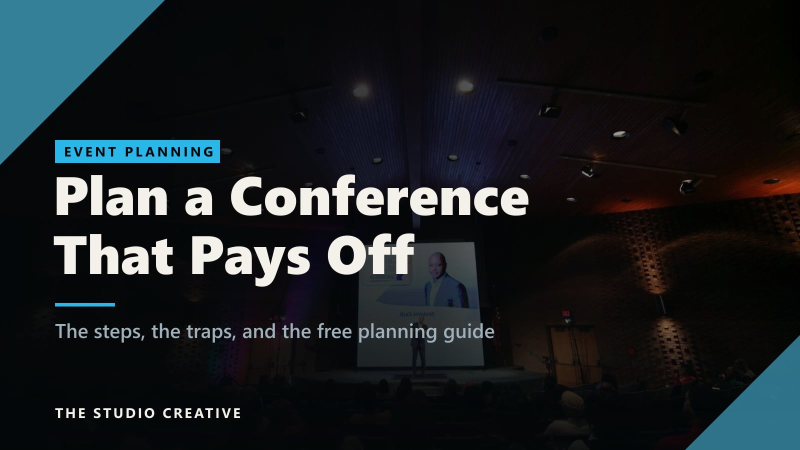 Conference Planning Guide: 10 Steps and the Costly Traps
